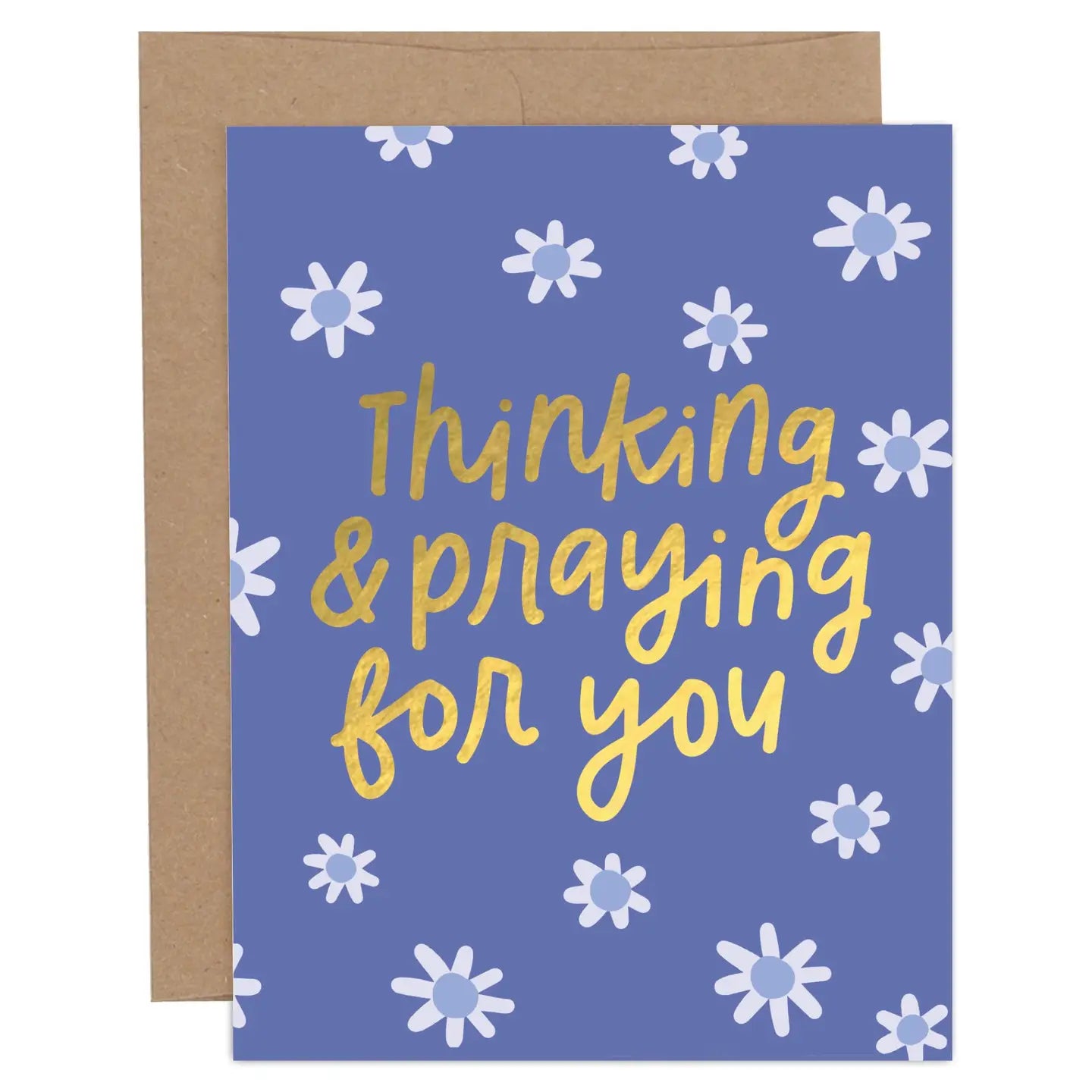 Thinking & Praying For You Sympathy Card