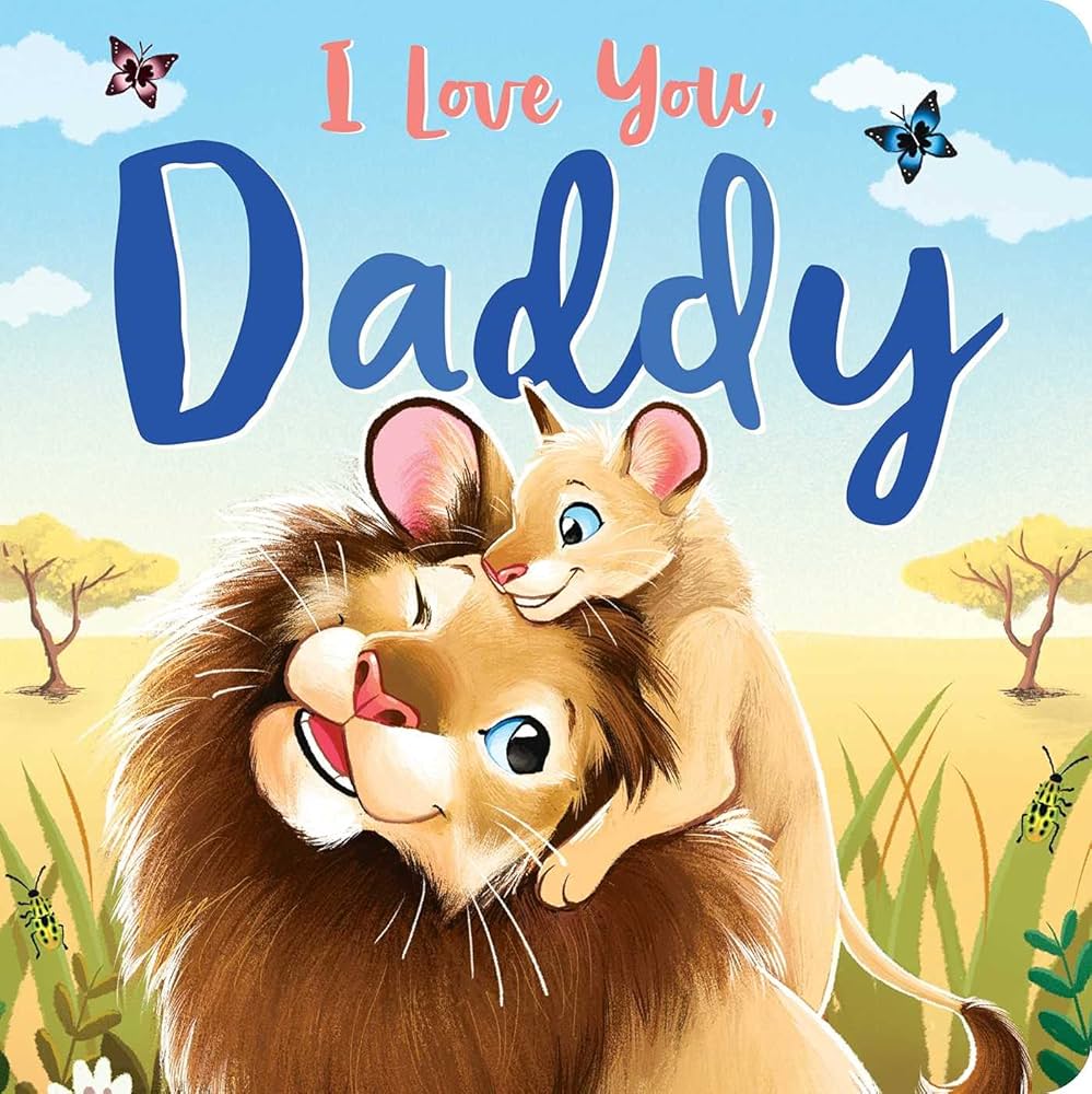 I Love You, Daddy