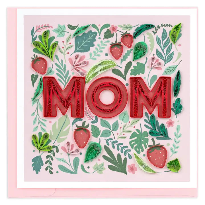 Quilled Card - Strawberry Mom