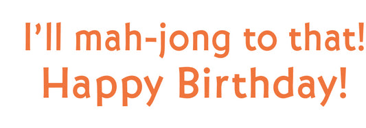 Birthday Card - Mahjong Birthday