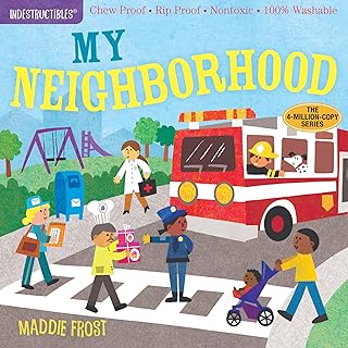 Indestructables: My Neighborhood