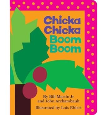 Chicka Chicka I Love Mom