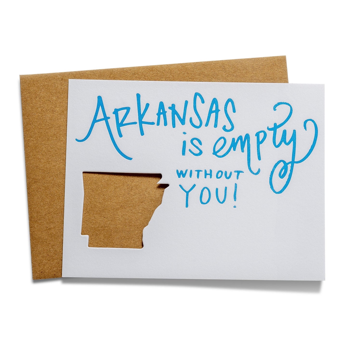 Arkansas is Empty Without You Letterpress Greeting Card