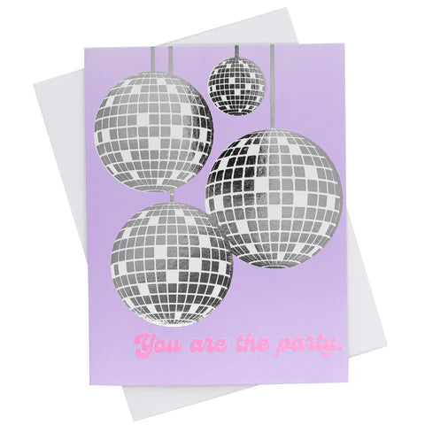 Greeting Card - You Are The Party