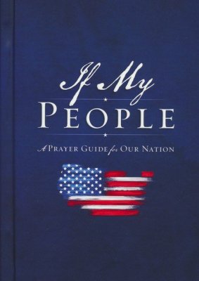 If My People: A Prayer Guide for Our Nation