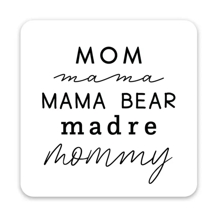 Sticker - Mom, Mama, Mama Bear