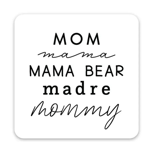 Sticker - Mom, Mama, Mama Bear