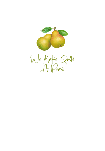 Anniversary Card - Quite A Pear