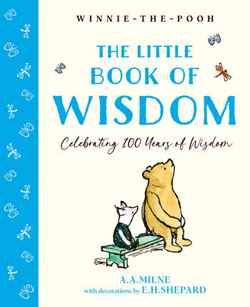 Winnie-the-Pooh: The Little Book of  Wisdom