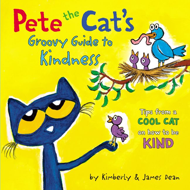 Pete the Cat Groovy Guide to Kindness