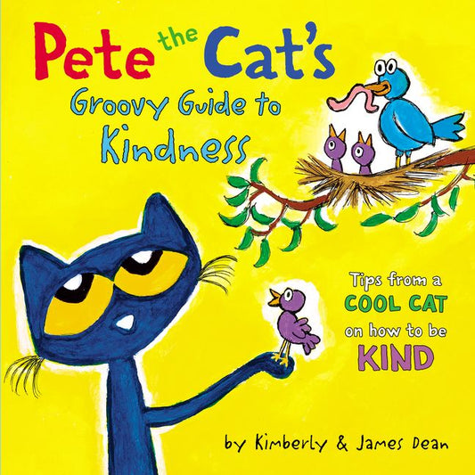 Pete the Cat Groovy Guide to Kindness
