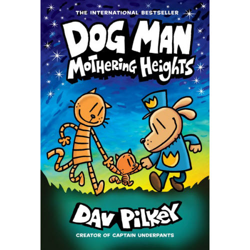 Dog Man: Mothering Heights