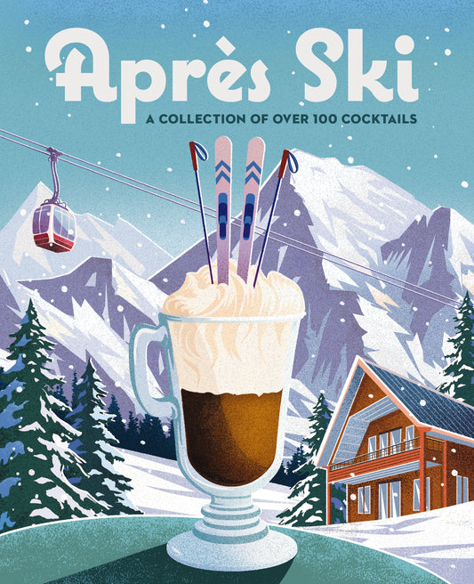 Apres Ski Cocktails