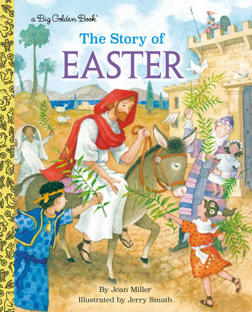 Big Golden Book: The Story of Easter