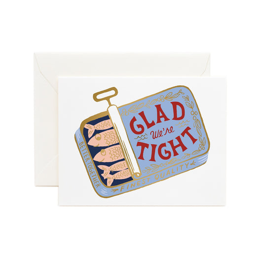Card - Glad We're Tight