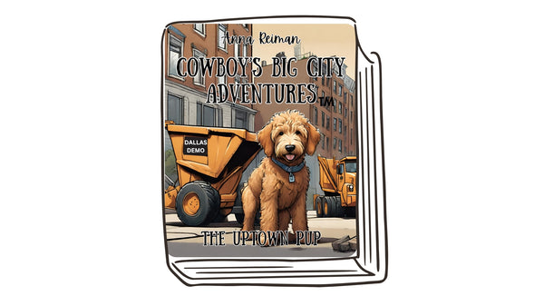 Cowboy's Big City Adventures - The Uptown Pup
