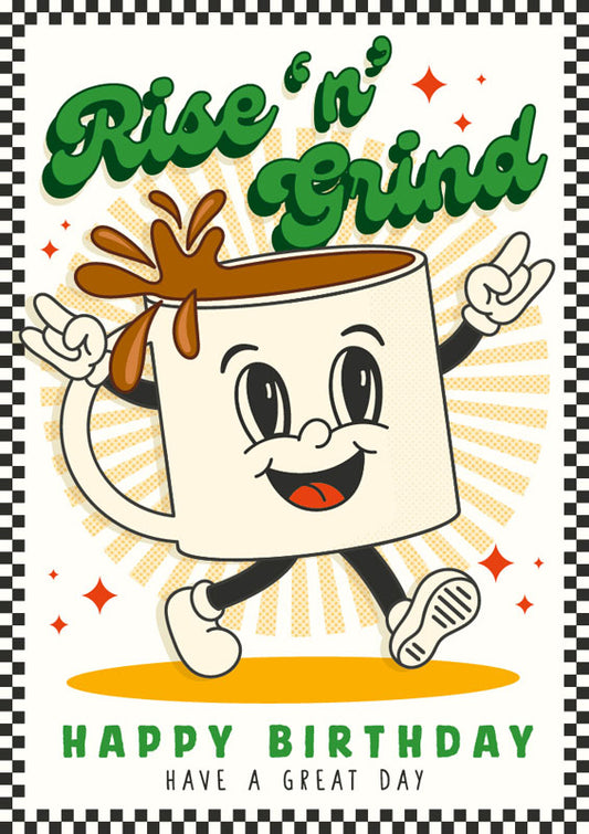 Greeting Card - Rise Grind Birthday
