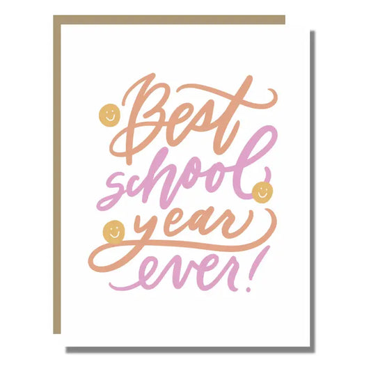 Best School Year Ever Card