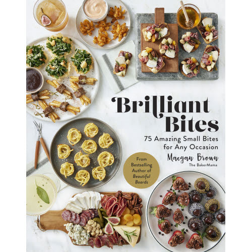 Brilliant Bites by Maegan Brown