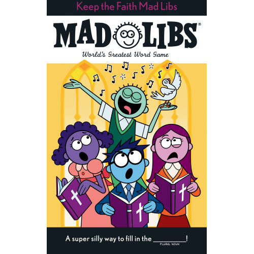 Keep The Faith Mad Libs